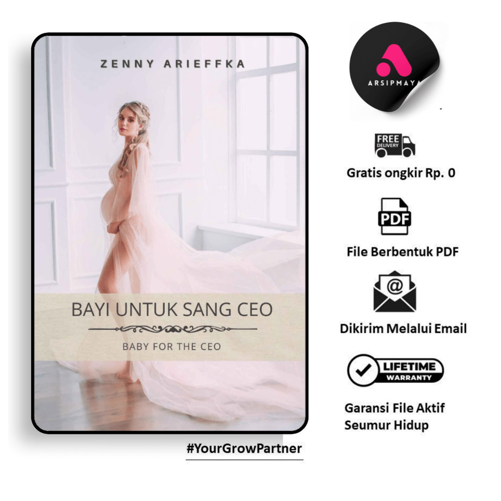 

625. BAYI UNTUK SANG CEO (ZENNY ARIEFFKA) - [-]