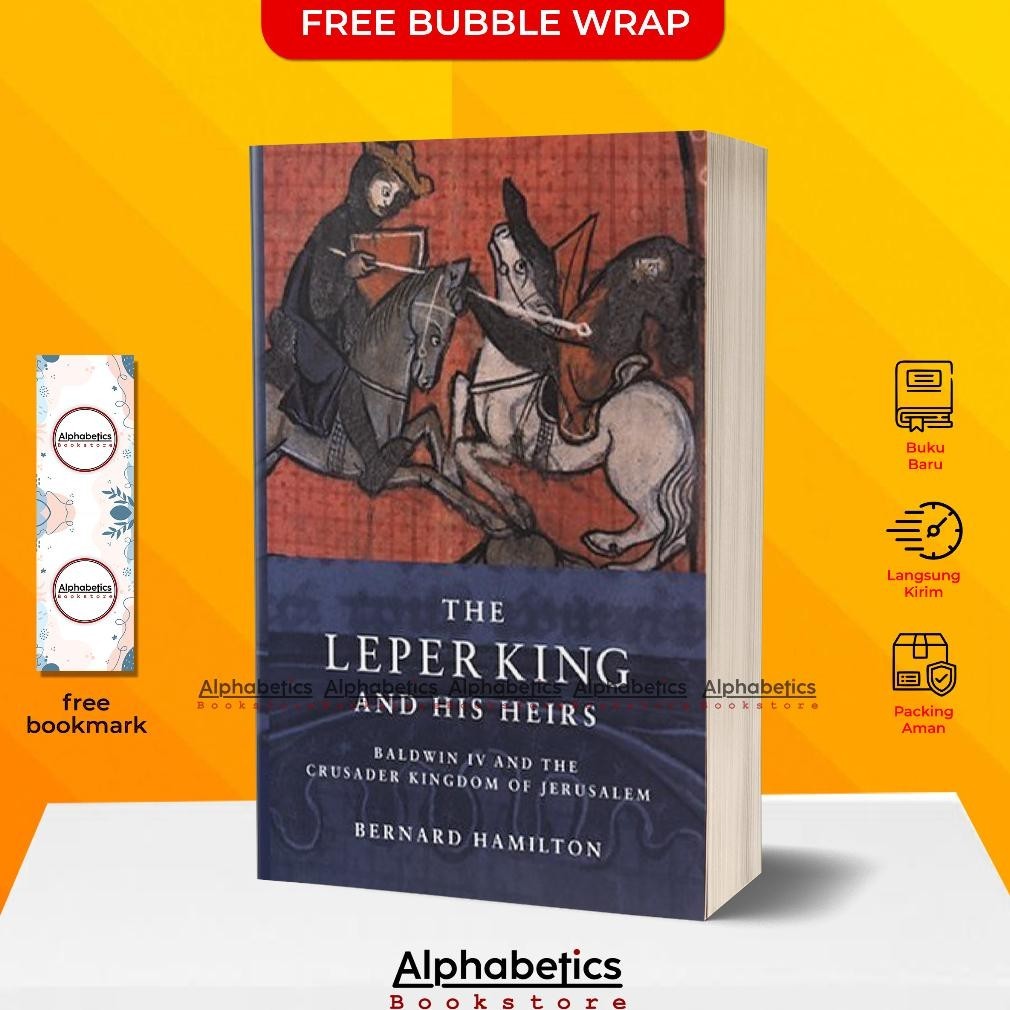 EVY-510 (ENGLISH) The Leper King and His Heirs: Baldwin IV and The Crusader Kingdom of Jerusalem by 