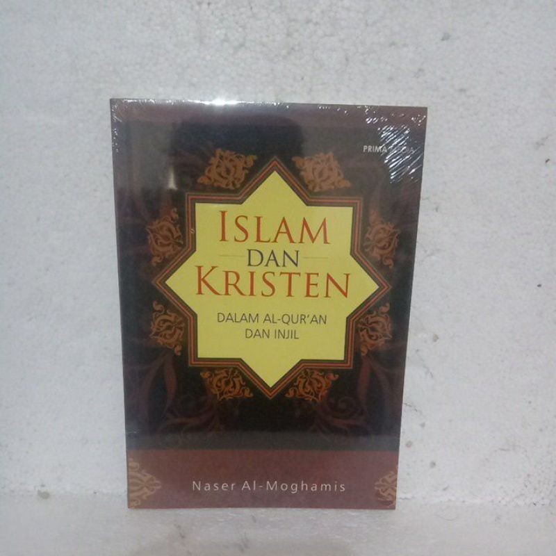 BUKU ISLAM DAN KRISTEN DALAM AL-QURAN DAN INJIL