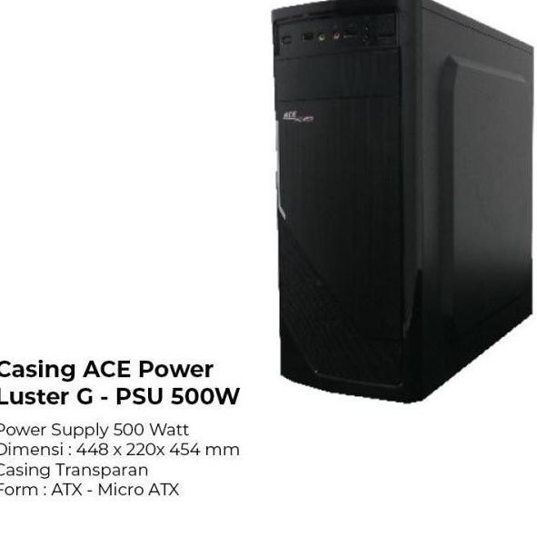 Case PC Casing ACE Power Luster G - PSU 500W