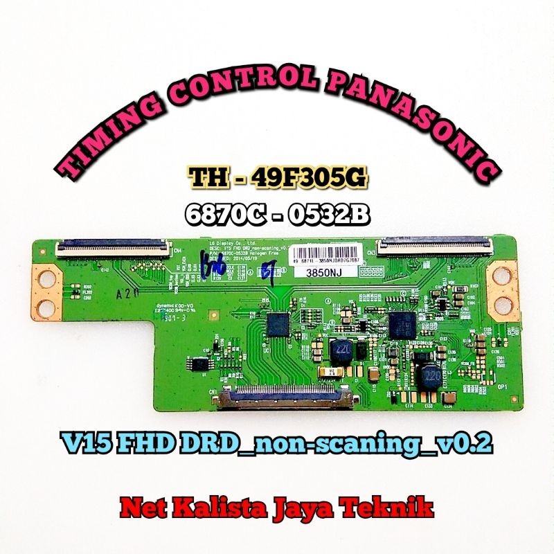 TCON TV PANASONIC 49F305 ORIGINAL V15 FHD 6870C 0532B TCON TH 49F305G TICON 49F305 TIKON TH49F305G T