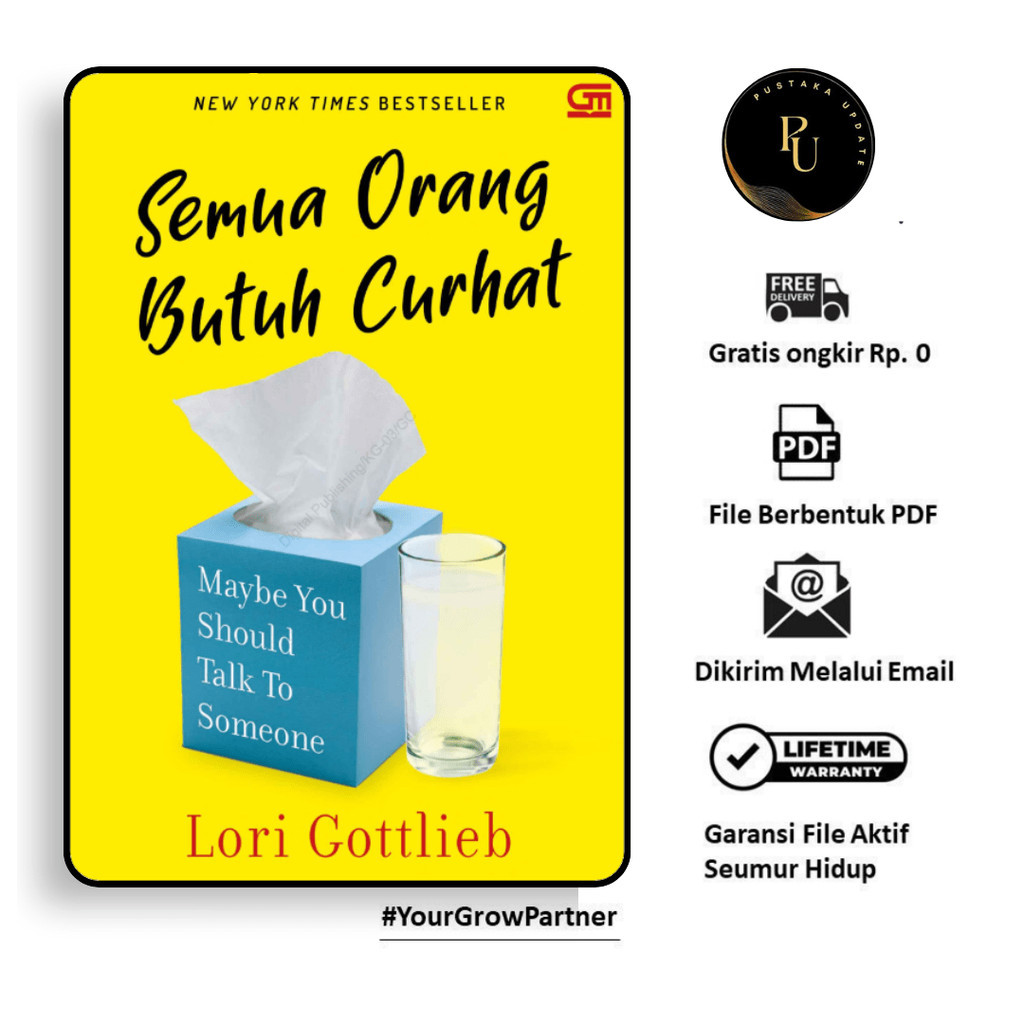 

939. [-] Semua Orang Butuh Curhat (Lori Gottlieb)