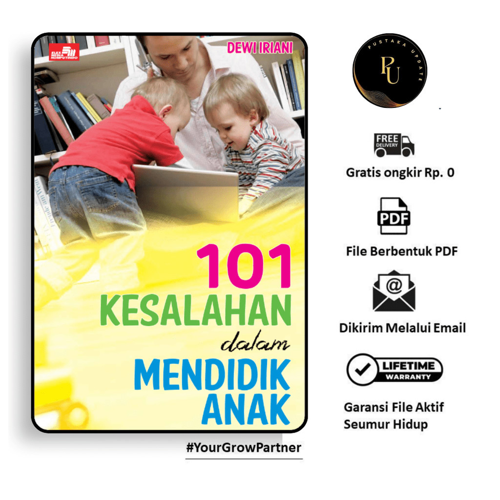 

223. 101 KESALAHAN DALAM MENDIDIK ANAK (DEWI IRIANI) - [-]