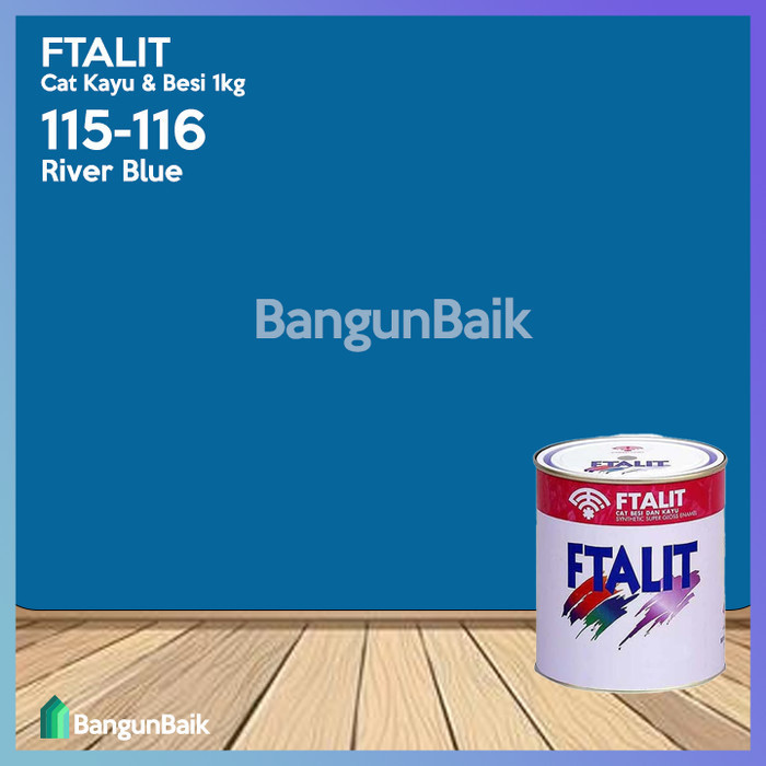 Produk Kansai FTALIT 116 River Blue 1kg / Cat Kayu dan Besi FTALIT 115-116