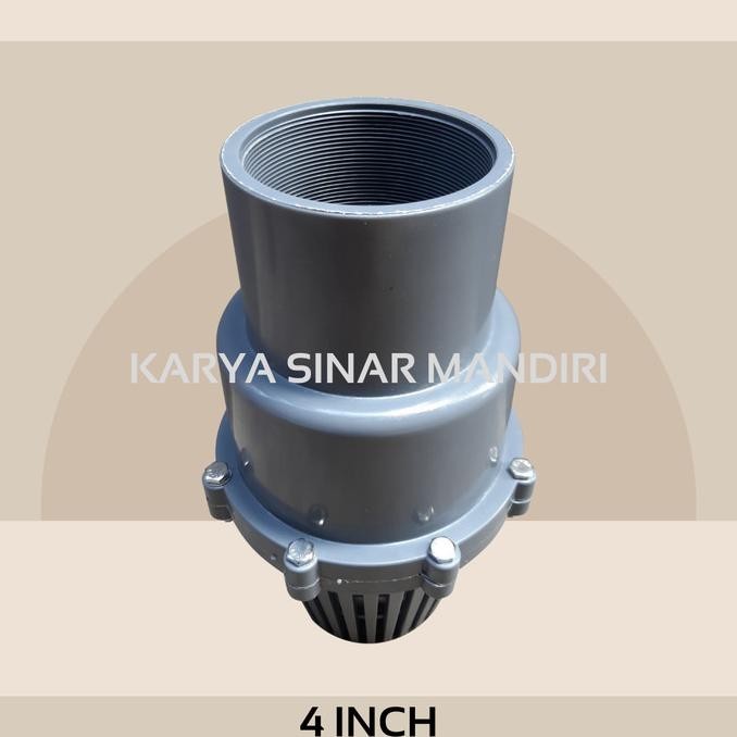 Foot Valve Pvc 4 Inch Drat Dalam / Foot Klep Drat