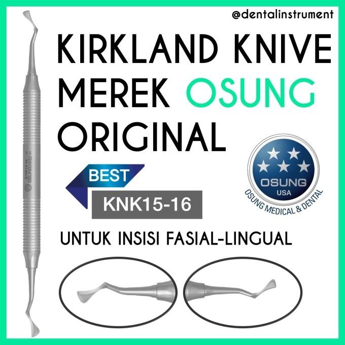 Dental Kirkland Knife / Pisau Kirkland Periodontal Merek Osung