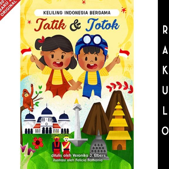 

Buku Cerita Anak Kristen Keliling Indonesia Bersama Tatik & Totok