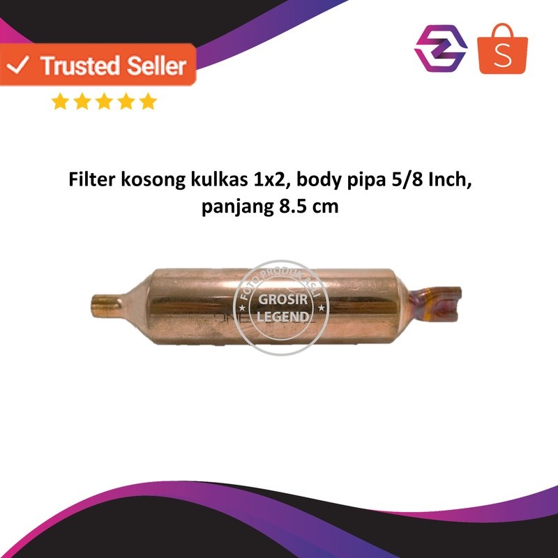 Filter kosong kulkas 1x2 body pipa 5/8 inch panjang 8.5 cm
