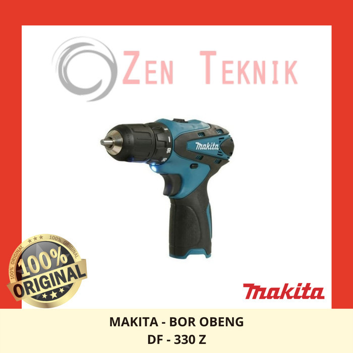 '+'+'+'+] Makita DF 330 Z / Mesin Bor Obeng Makita DF 330 Z - UNIT ONLY