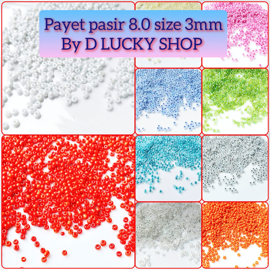 HARGA SPESIAL PAYET PASIR/MOTE/MANIK MANIK/PAYET PASIR JEPANG/MANIK KEBAYA/UKURAN 8/0 3MM/10 GRAM B5