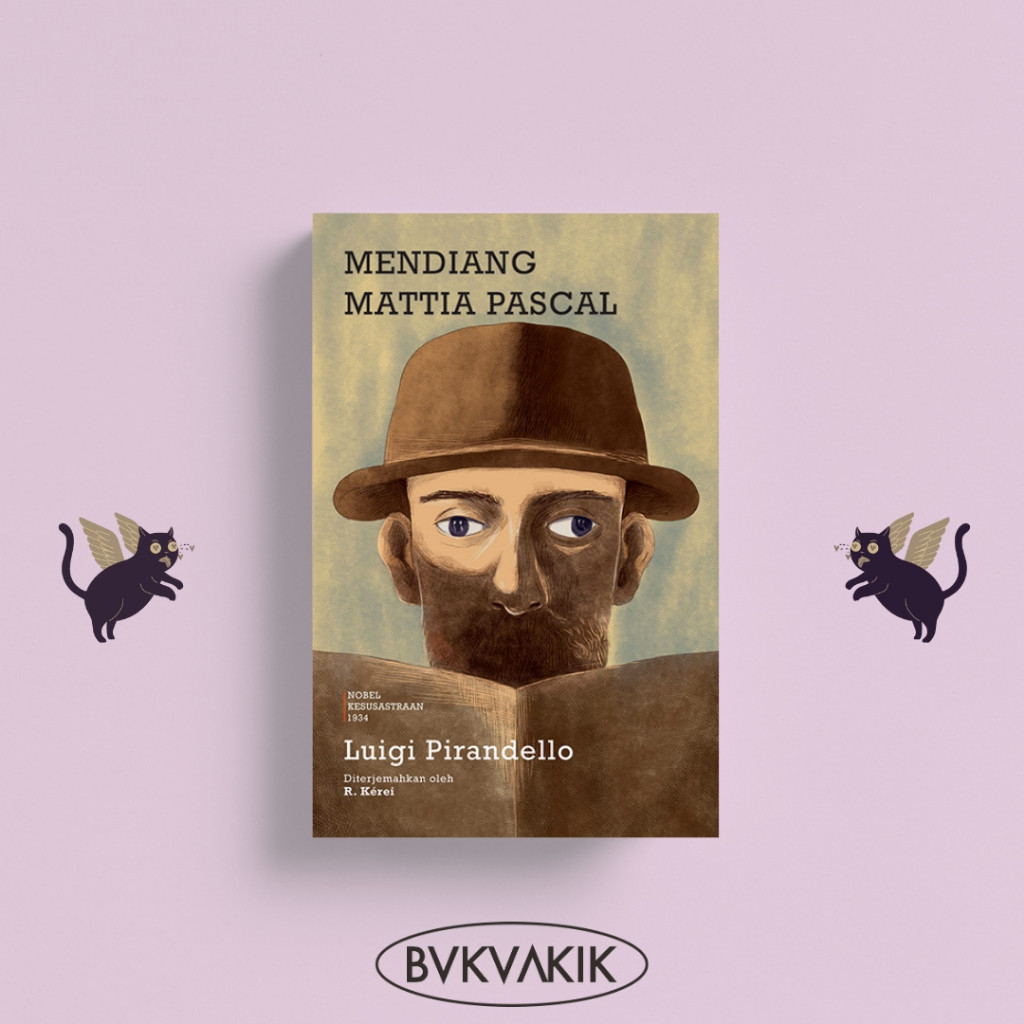 Mendiang Mattia Pascal - Luigi Pirandello