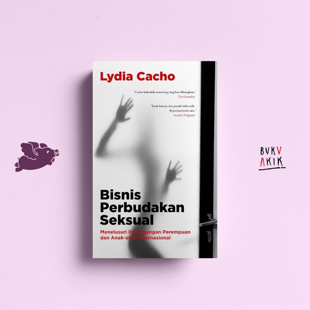 BISNIS PERBUDAKAN SEKSUAL - Lydia Cacho
