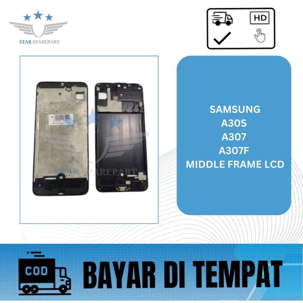 MIDDLE FRAME LCD SAMSUNG A30S / A307 / A307F / DUDUKAN LCD
