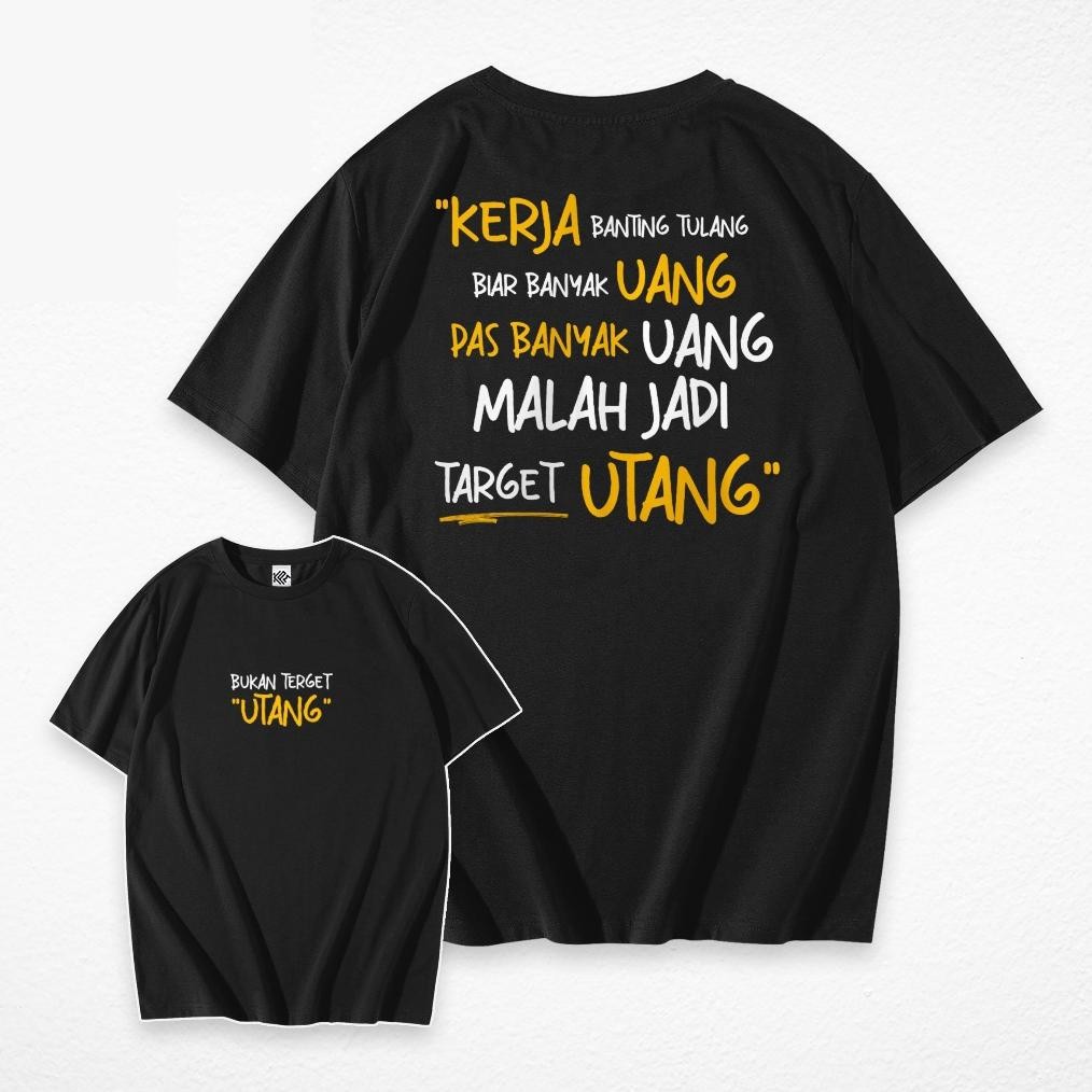 Promo Kaos Kata Bukan Target Hutang Kaos Distro Kata Kekinian