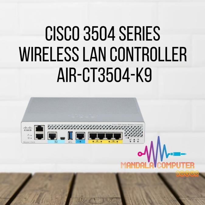 Cisco 3500 Series Wireless Controller AIR-CT3504-K9 WLC 3504