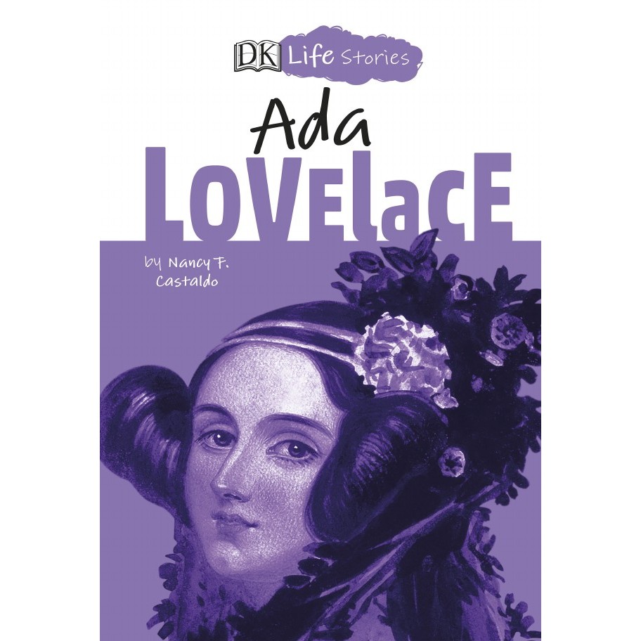 

DK Life Stories - Ada Lovelace ( D )