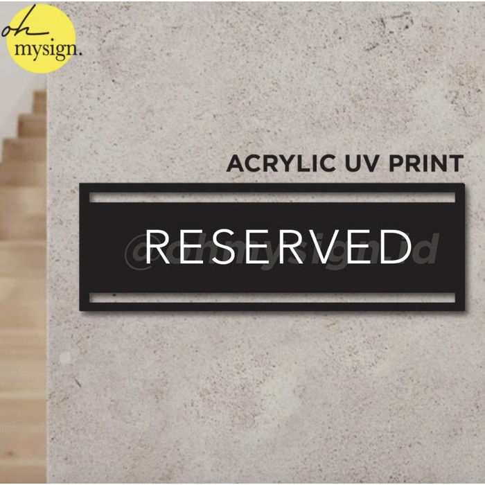 

Grosir Sign Akrilik Reserved UV Print Modern Label Sign Elegan