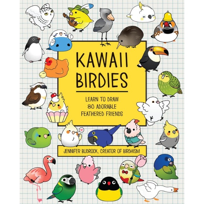 

Kawaii Birdies - Learn to Draw 80 Adorable Feathered Friends ( D )