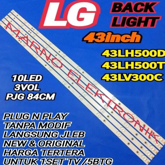 BL BACKLIGHT LED TV LG 43 INCH 43LH500 43LH500D 43LH500T 43LV300 43LV300C 10K 3V