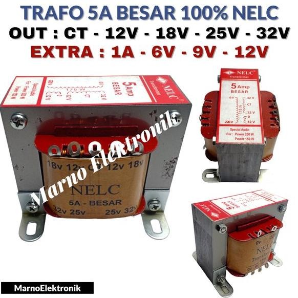 TRAVO TRAFO 5A BESAR 12V 18V 25V 32V 5 A AMPER NELC 5AMPER 12 18 25 32 V VOLT TRANFORMER PLUS EXTRA 