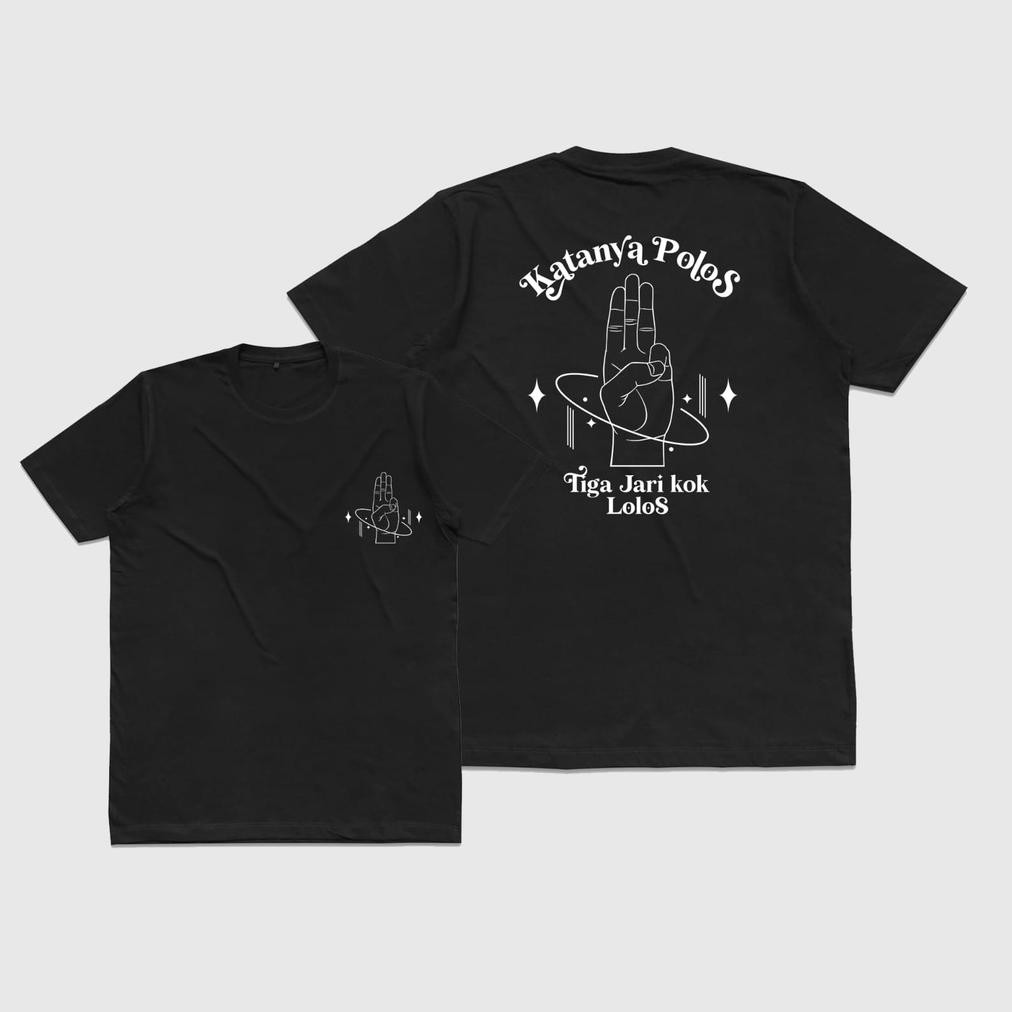 Promo Kaos Katanya Polos 3 Jari Kok Lolos V1 Kata Katanya Polos