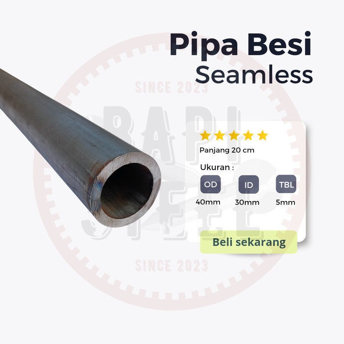 Pipa Besi Seamless Od 40Mm Id 30Mm Tebal 5Mm Terbaik