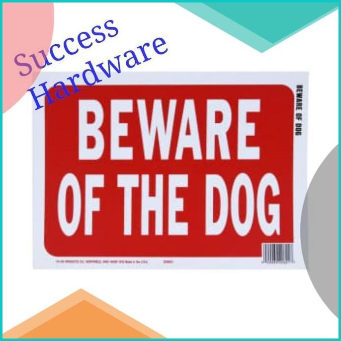 HY-KO SIGN BEWARE OF THE DOG 9X12 INC PELAT PINTU BEWARE OF THE DOG 1