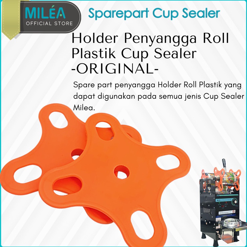 ★★★ NtP MILEA - Spare Part | Penyangga Plastik Cup Lid Sealer / Holder Roll (1set 2 pcs) ✹ Terlaris