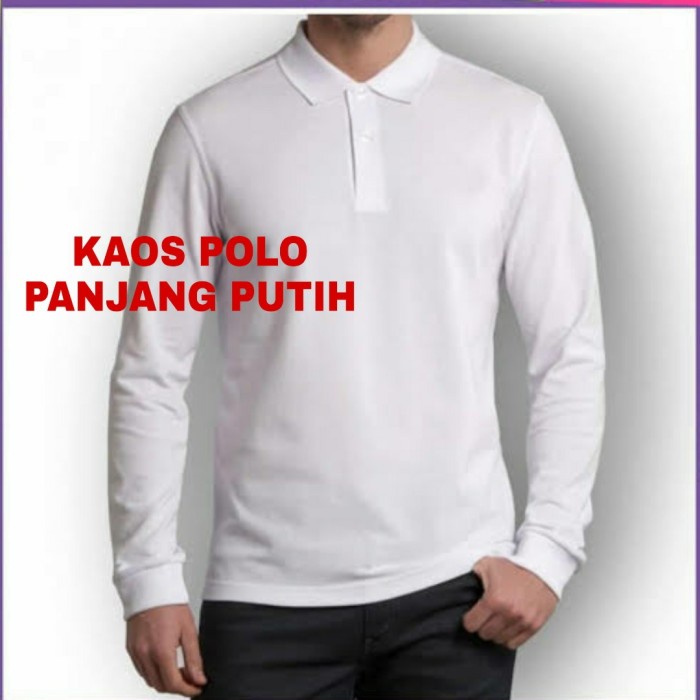 KAOS POLO LENGAN PANJANG PUTIH - POLO SHIRT - POLO PUTIH POLOS
