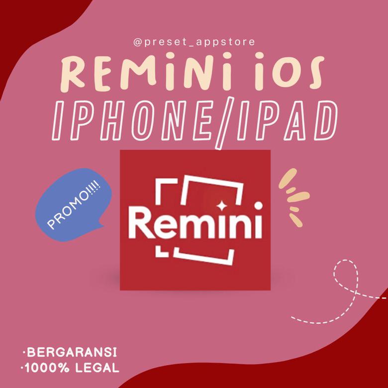 Murah Remini Pro Ios Premium Legal 100% Private Remini Pro Ios Lmss