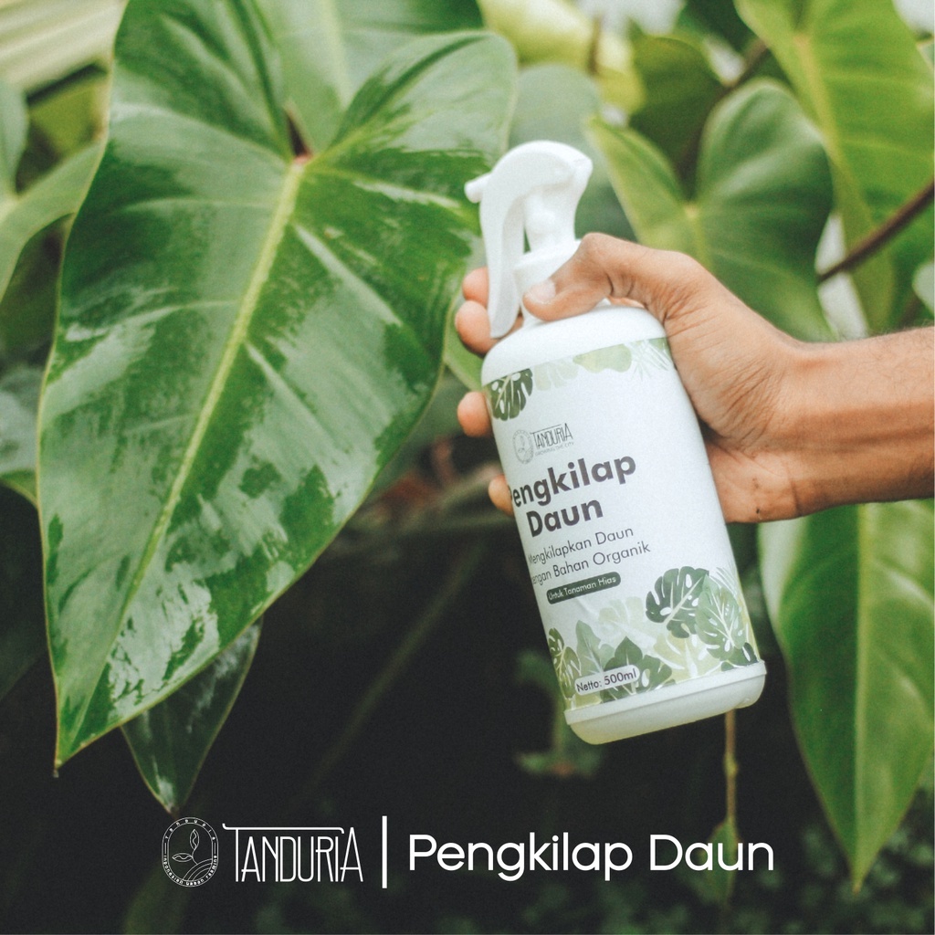Tanduria - Pengkilap Daun Tanaman Hias 500ml Mampu Mengkilapkan dan membersihkan daun tanaman secara
