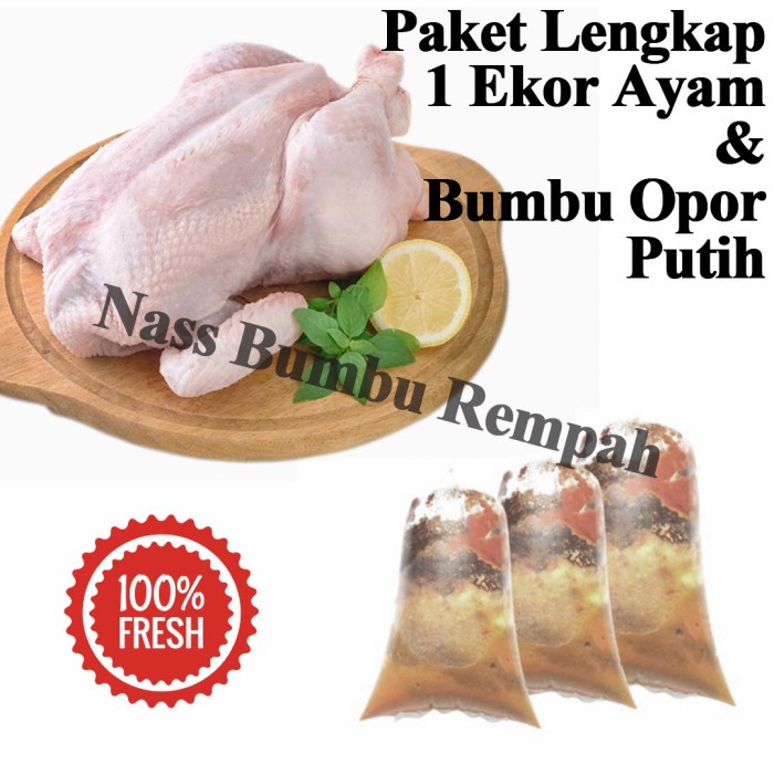 

Paket Lengkap Ayam 1Ekor Dan Bumbu Opor Siap Masak