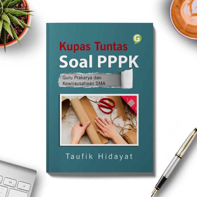buku Kupas Tuntas Soal PPPK Guru Prakarya dan Kewirausahaan SMA