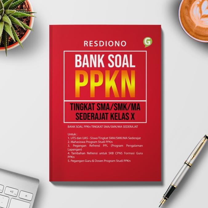 buku BANK SOAL PPKn TINGKAT SMA/SMK/MA Sederajat KELAS X