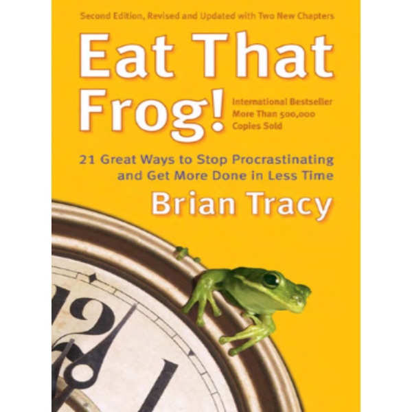 

Eat That Frog!
