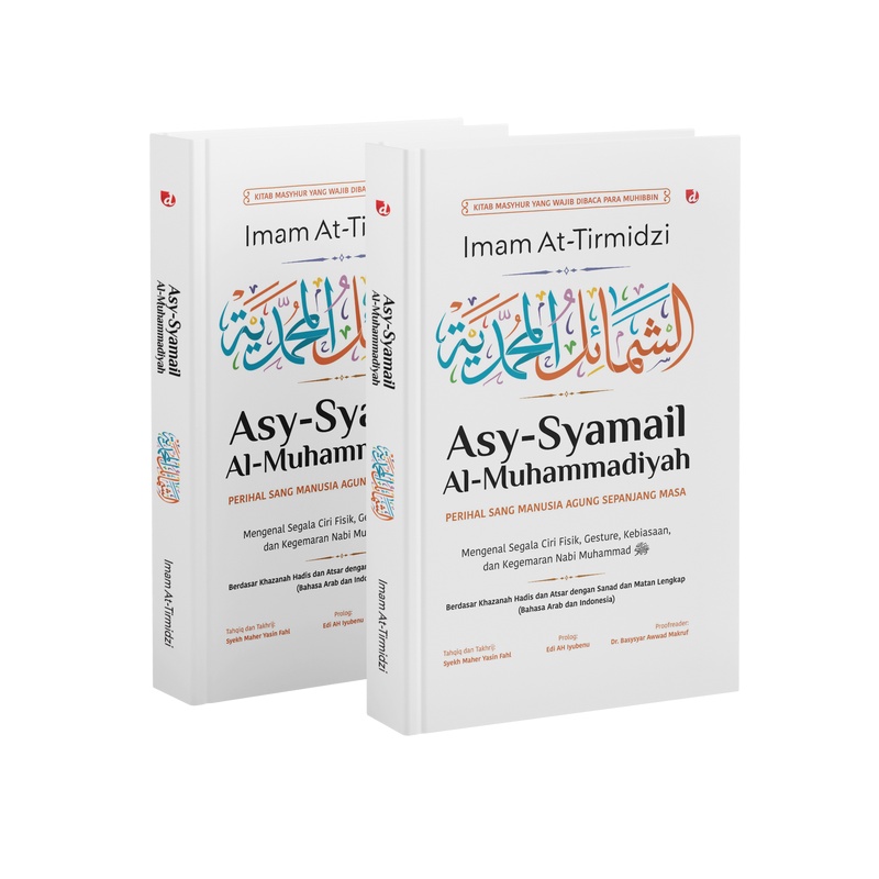 Buku Asy-Syamail Al-Muhammadiyah (Perihal Sang Manusia Agung Sepanjang Masa) - Imam At-Tirmidzi - DIVA Press