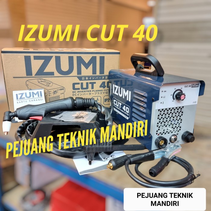 Mesin Plasma Cutting Izumi Cut 40 / Plasma Cutter Izumi Cut 40 Bestseller Mesin Las