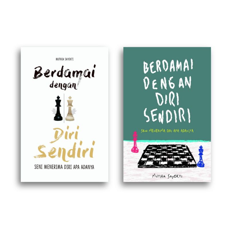 Berdamai dengan Diri Sendiri Seni Menerima Diri Apa Adanya Muthia Sayekti