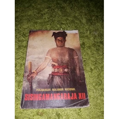 FLASH SALE PERJUANGAN PAHLAWAN NASIONAL SISINGAMANGARAJA XII TERBARU