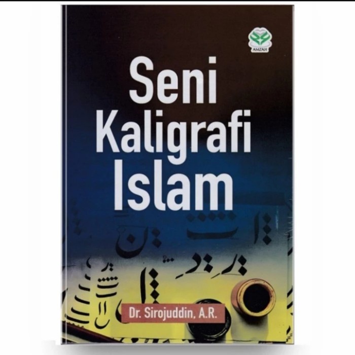 

Bestseller Buku Original Seni Kaligrafi Islam Dr. Sirojuddin