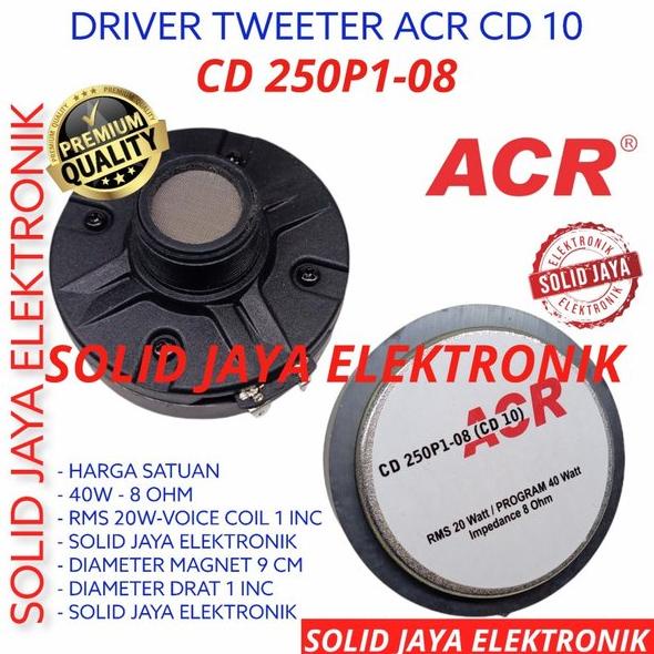 DRIVER TWEETER ACR CD10 CD10 CD 250P1-08 CD 10 CD-10 TWETER TWITER TWITTER TWIITER HIGH HI 250P1-08 