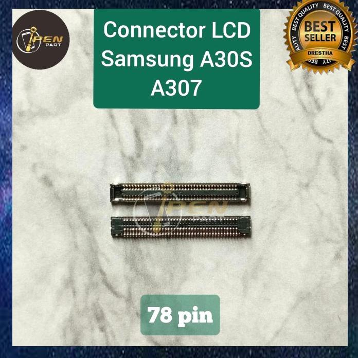 Konektor Lcd Samsung A30S 0Rry Socket Connector Soket