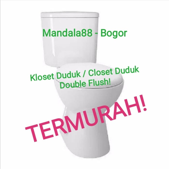 Kloset Duduk / Toilet Duduk Double Flash Premium VOLK