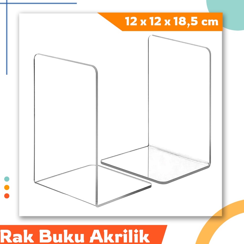 

11.11 SALE PEMBATAS BUKU / PENYANGGA BUKU / PENAHAN BUKU AKRILIK (12 x 12 x 18,5 cm)