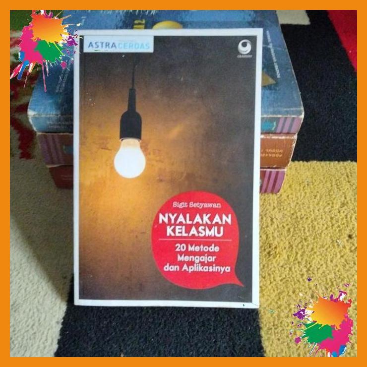 

buku ori nyalakan kelasmu 20 metode mengajar dan aplikasinya.sigit . [nrb]