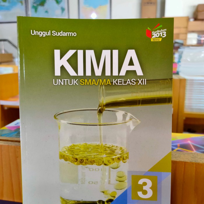 DISKON SPESIAL KIMIA SMA KELAS XII/12 UNGGUL SUDARMO ERLANGGA TERMURAH