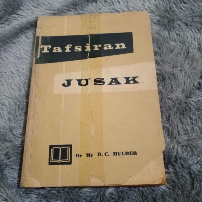 buku Tafsiran Jusak Dr Mr D.C.Mulder