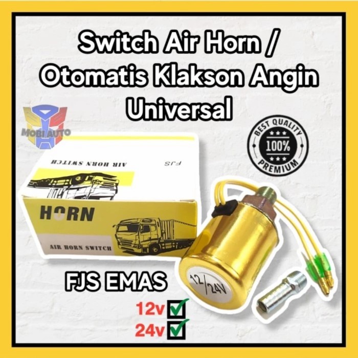 SWITCH AIR HORN FJS EMAS OTOMATIS KLAKSON ANGIN 12 VOLT & 24 VOLT