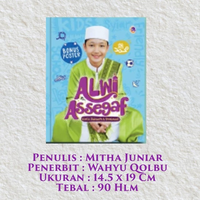 

NEW ALWI ASSEGAF Cinta Dakwah & Sholat/Mitha Juniar/Buku Motivasi Islam