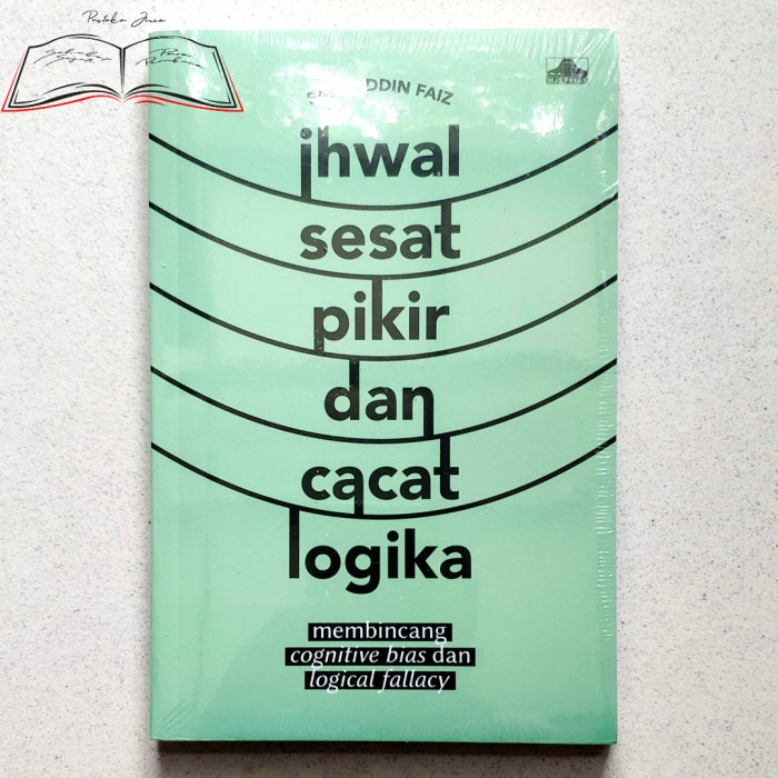 

PR0M0 Buku Ihwal Sesat Pikir dan Cacat Logika Karya Fahrudin Fahruddin Faiz